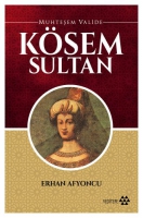 Muhteem Valide Ksem Sultan
