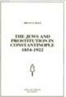 Jews and Prostitution in Constantinople 1854-1922