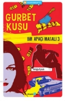 Bir Apaçi Masalı 3 - Gurbet Kuşu Bir Apaçi Masalı 3 - Gurbet Kuşu