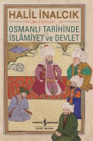 Osmanl Tarihinde slamiyet ve Devlet
