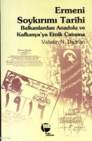 Ermeni Soykırımı Tarihi; Balkanlardan Anadolu ve Kafkasya'ya Etnik atışma
