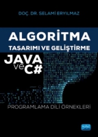 Algoritma Tasarımı ve Geliştirme - Java ve C# Programlama Dili rnekleri