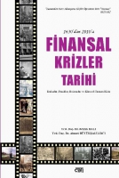 1630'dan 2010'a Finansal Krizler Tarihi; Balonlar, Panikler, Buhranlar ve Kresel Finansal Kriz