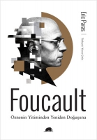 Foucault - znenin Yitiminden Yeniden Doğuşuna