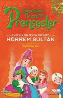 Engellileri Seven Prenses;Hrrem Sultan