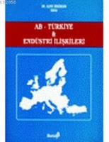 AB-Trkiye & Endstri İlişkileri