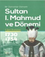 Sultan I. Mahmud ve Dnemi