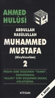 Abdullah, Resulullah, Muhammed Mustafa (Aleyhisselam) - 2