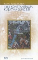 1453 Konstantinopl Kuşatma Gncesi