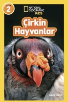 National Geographic Kids - Çirkin Hayvanlar National Geographic Kids - Çirkin Hayvanlar