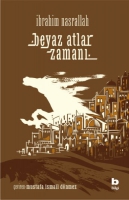 Beyaz Atlar Zamanı Beyaz Atlar Zamanı