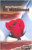 Barış Peygamberi Hz Muhammed (s.a.v.)