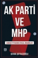 AK Parti ve MHP Cumhur ttifaknn Siyasal Dinamikleri