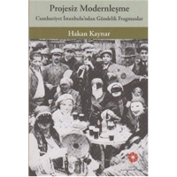 Projesiz Modernleşme Projesiz Modernleşme
