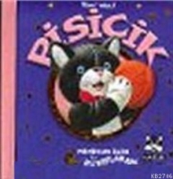 Minikler İçin İlk Kitaplarım: Pisicik Minikler İçin İlk Kitaplarım: Pisicik