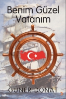 Benim Güzel Vatanım Benim Güzel Vatanım