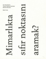 Mimarlkta Sfr Noktasn Aramak