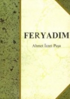 Feryadm / 1. Cilt