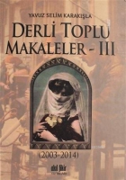 Derli Toplu Makalleler Cilt: 3 Derli Toplu Makalleler Cilt: 3