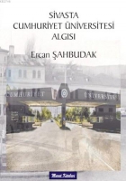 Sivas'ta Cumhuriyet niversitesi Algısı