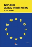 Avrupa Birliği Enerji Arz Gvenliği Politikası