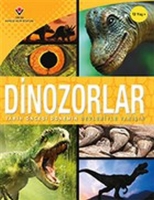Dinozorlar - Tarih ncesi Dnemin Devleriyle Tanışın