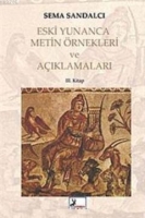 Eski Yunanca Metin rnekleri ve Aıklamaları - III. Kitap