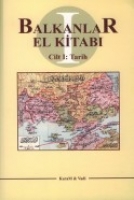 Balkanlar El Kitab / 1. Cilt : Tarih