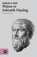 Platon ve Sokratik Diyalog;Edeb Bir Formun Felsefi Kullanımı