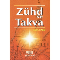 Zühd ve Takva Zühd ve Takva
