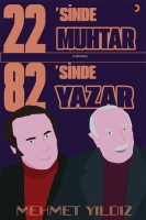 22'sinde Muhtar 82'sinde Yazar