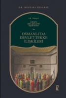 19. Yzyl Ariv Belgeleri Inda Osmanl'da Devlet-Tekke likileri