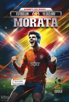 Futbolun Yıldızları - Morata (Poster Hediyeli)