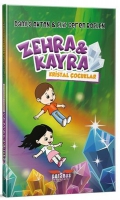 Zehra ve Kayra - Kristal ocuklar