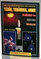 Peygamberimizin Dilinden Faziletli ve Esrarlı Dualar (Yas-023) Peygamberimizin Dilinden Faziletli ve Esrarlı Dualar (Yas-023)
