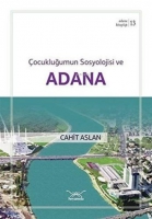 ocukluğumun Sosyolojisi ve Adana