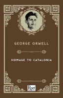 Homage to Catalonia Homage to Catalonia