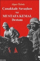anakkale Savaşları ve Mustafa Kemal Destanı