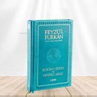Feyz'l Furkan Kur'an-ı Kerim ve Tefsirli Meali (Cep Boy - Ciltli)  - Turkuaz