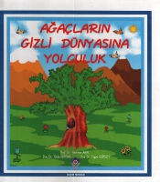 Ağaların Gizli Dnyasına Yolculuk