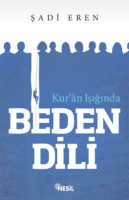Kuran Işığında Beden Dili Kuran Işığında Beden Dili