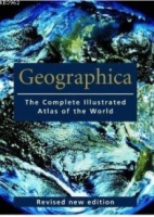 Geographica The Complete Illustrated Atlas of the World (Ciltli)