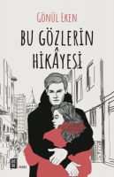 Bu Gözlerin Hikayesi Bu Gözlerin Hikayesi