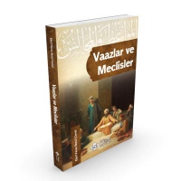 Vaazlar ve Meclisler
