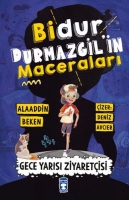 Bidur Durmazgilin Maceraları - Gece Yarısı Ziyaretçisi Bidur Durmazgilin Maceraları - Gece Yarısı Ziyaretçisi