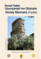 İsmail Hakkı Uzunarşılı'nın Gzyle Gney Marmara(Mysıa)