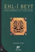 İslam Tarihinde Ali Fatıma Evladı Ehli Beyt