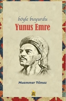 Yunus Emre - Byle Buyurdu
