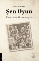Şen Oyun;Komedinin Dramaturgisi Şen Oyun;Komedinin Dramaturgisi