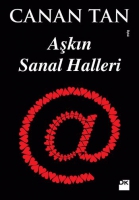 Aşkın Sanal Halleri Aşkın Sanal Halleri